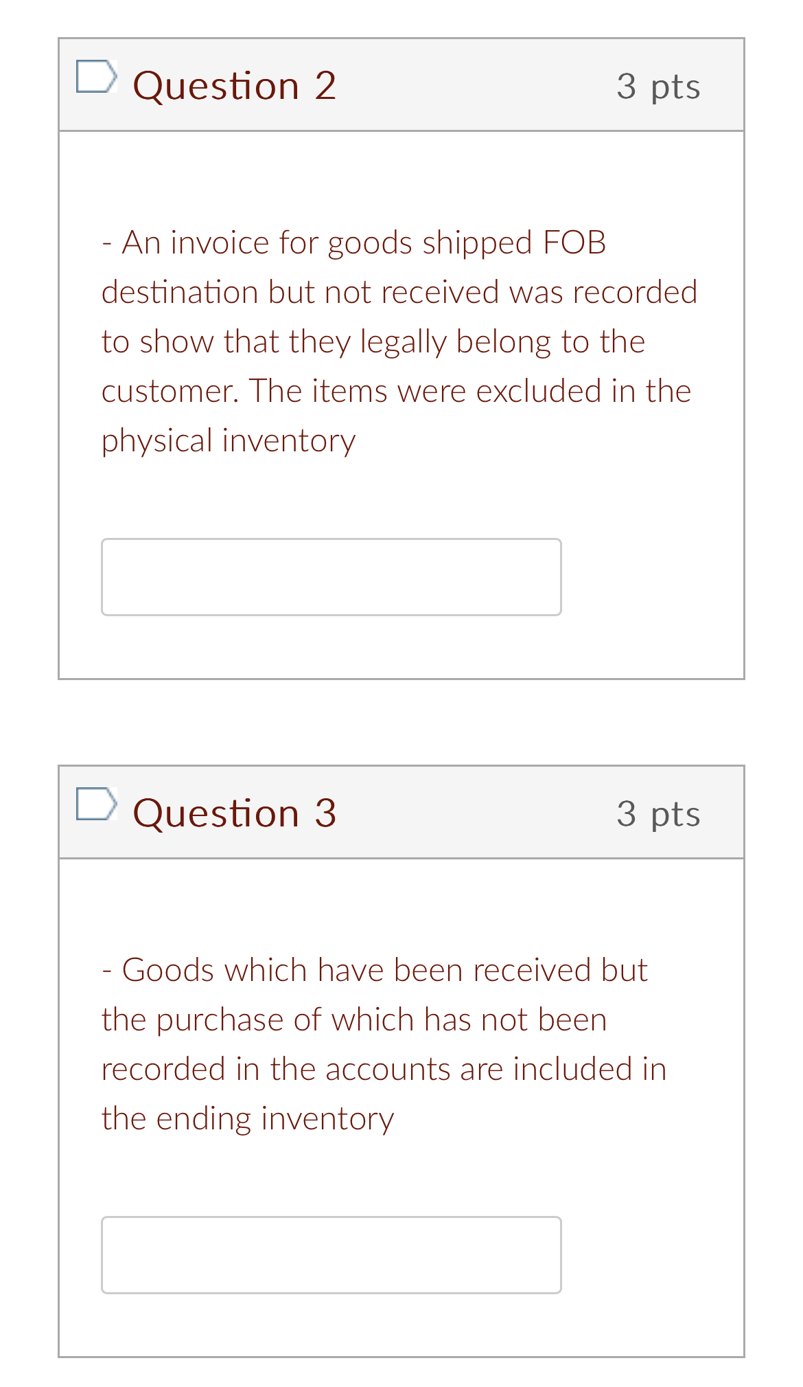 D\" Question 4 3 pts The ending inventory does