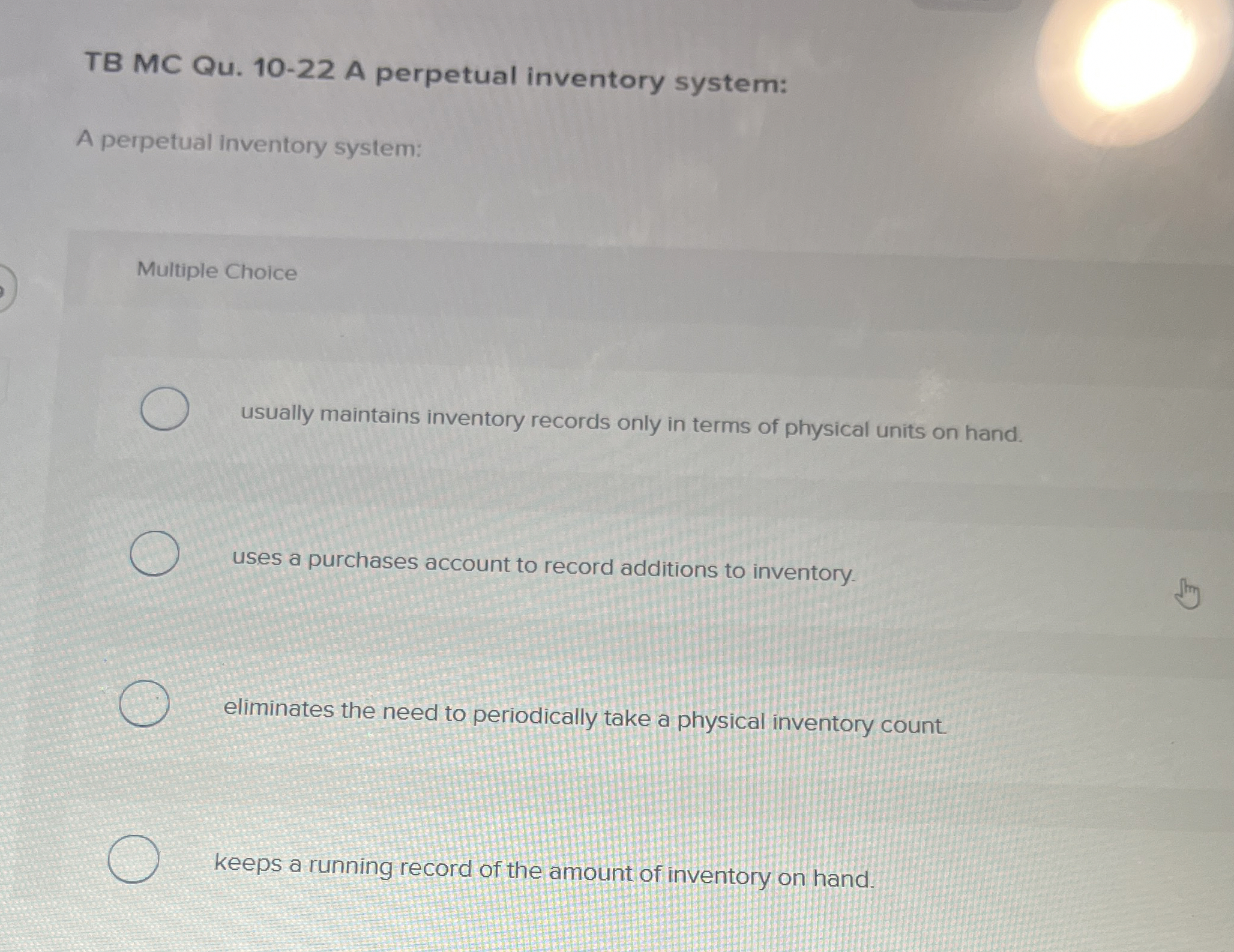 TB MC Qu . 1 0 - 2 2 A perpetual inventory