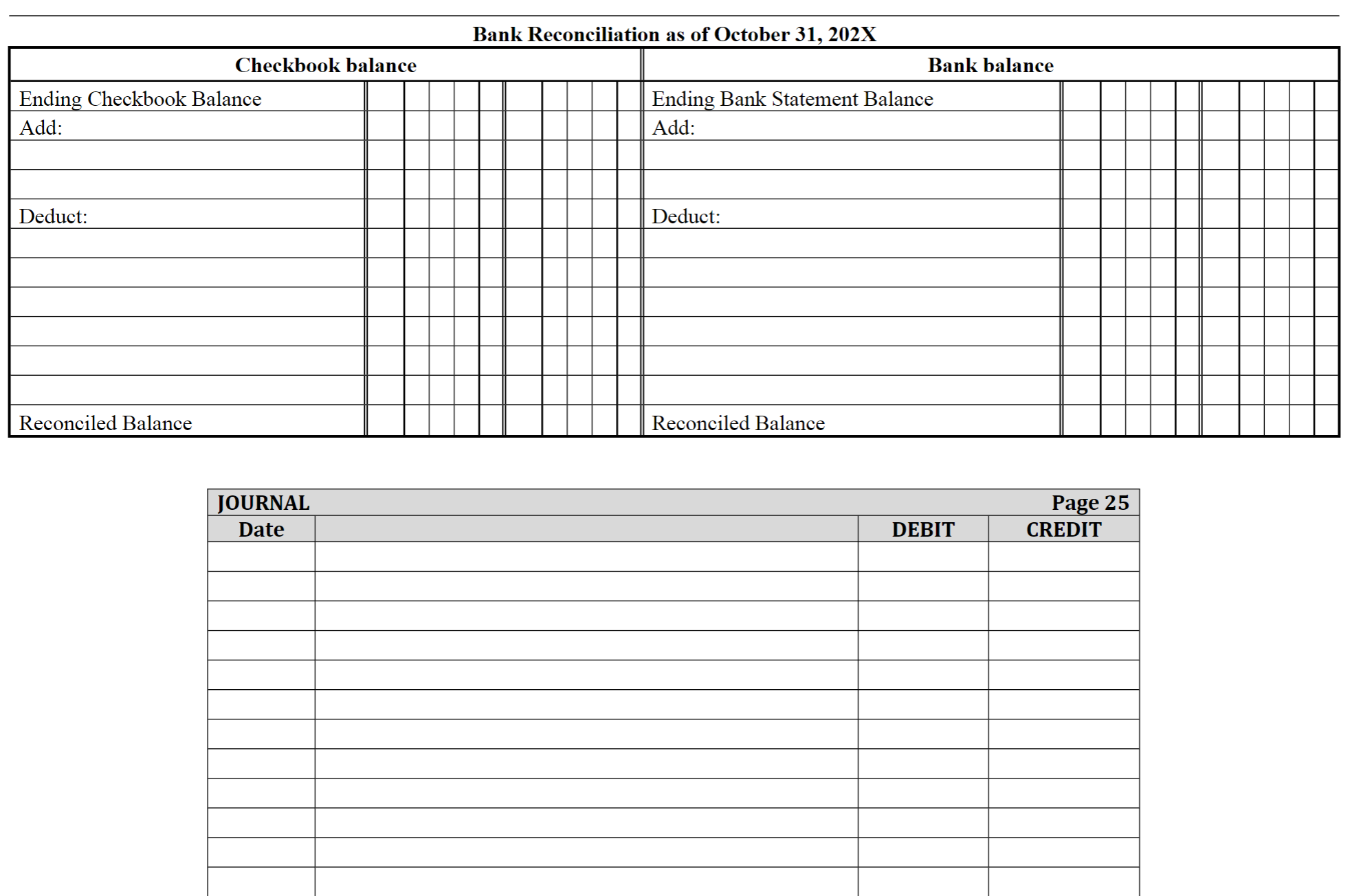 Please help with preparing a Bank Reconciliation.