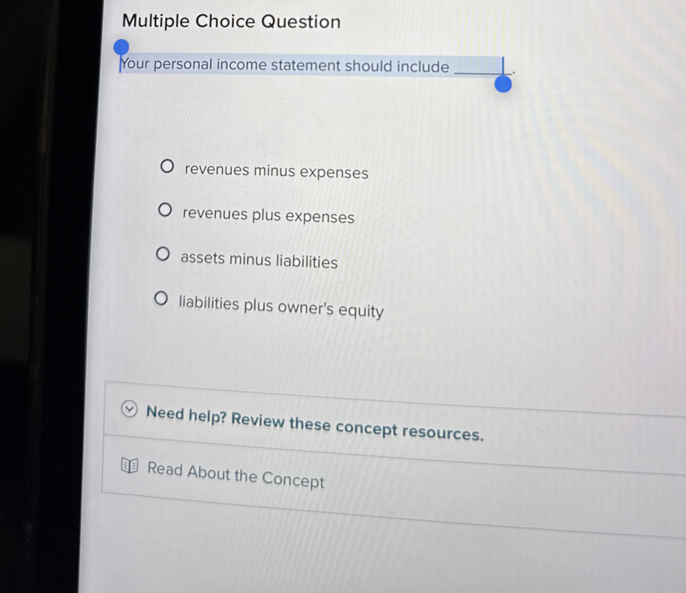 Multiple Choice Question Your personal income