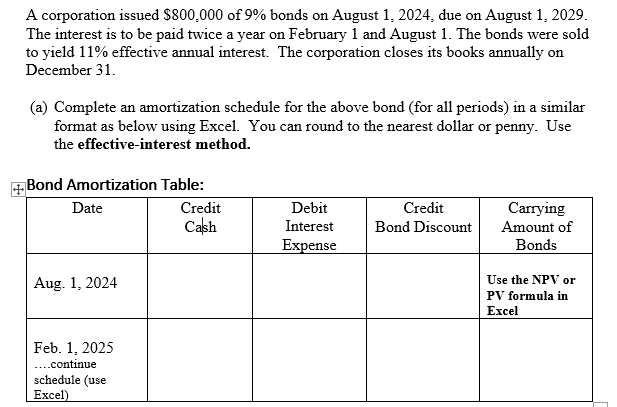 A corporation issued $ 8 0 0 , 0 0 0 of 9 % bonds