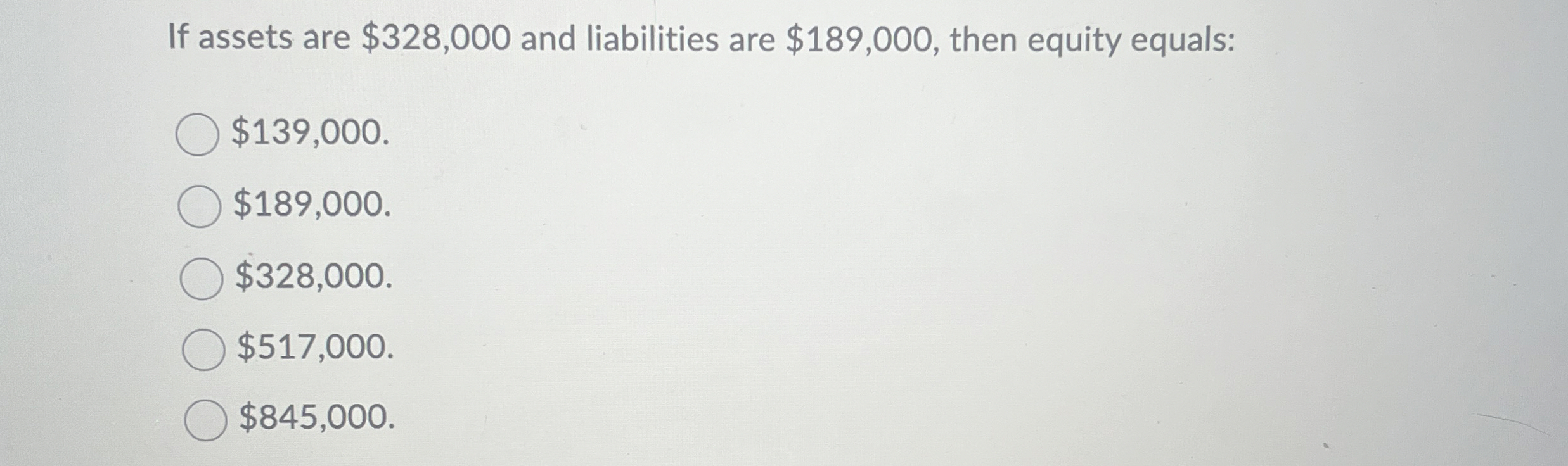 If assets are $ 3 2 8 , 0 0 0 and liabilities are