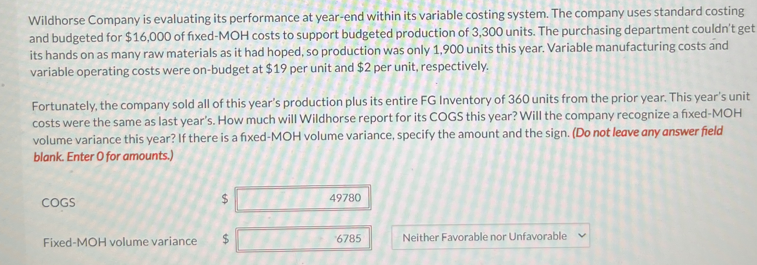 Wildhorse Company is evaluating its performance