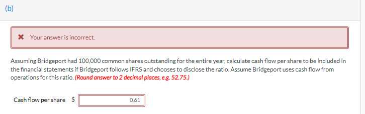 (b) X Your answer is incorrect. Assuming