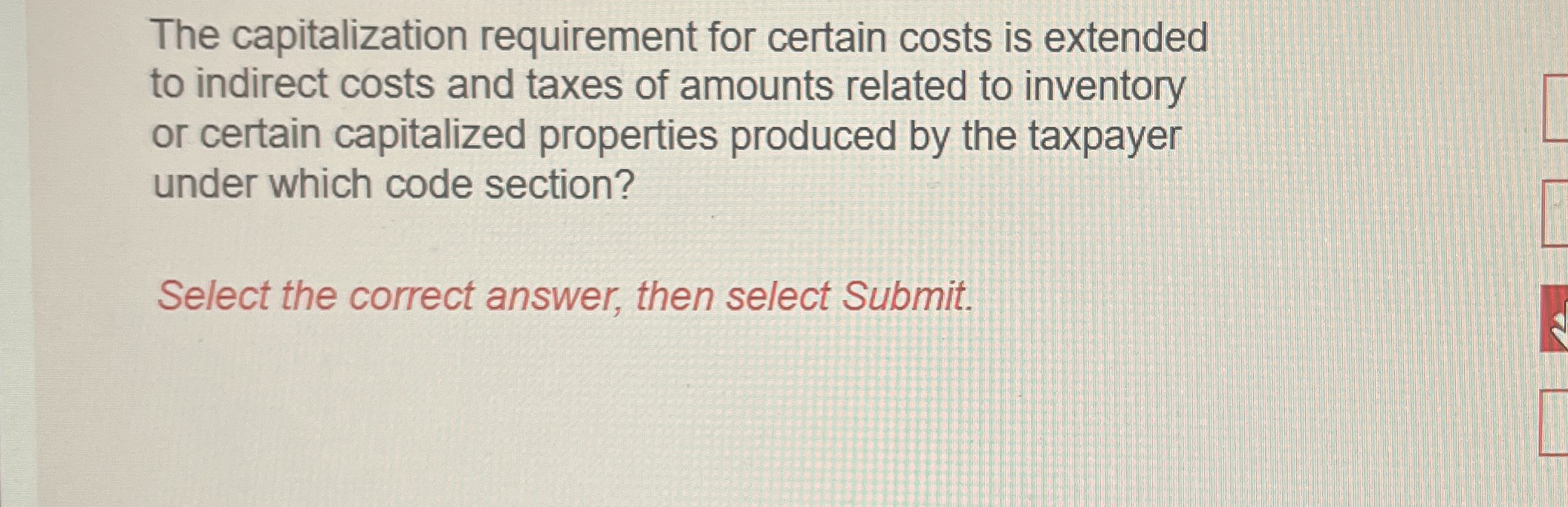 The capitalization requirement for certain costs