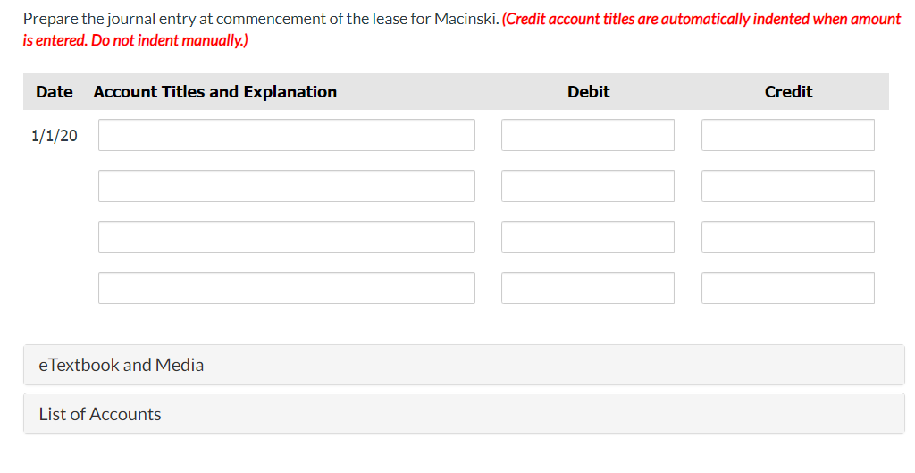 Prepare the journal entry at commencement of the