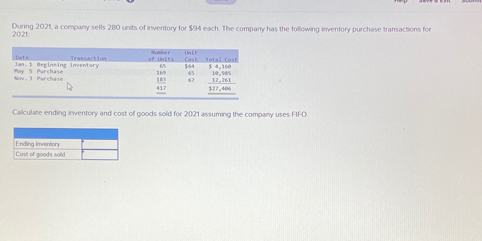 During 2021, a company sells 280 units of