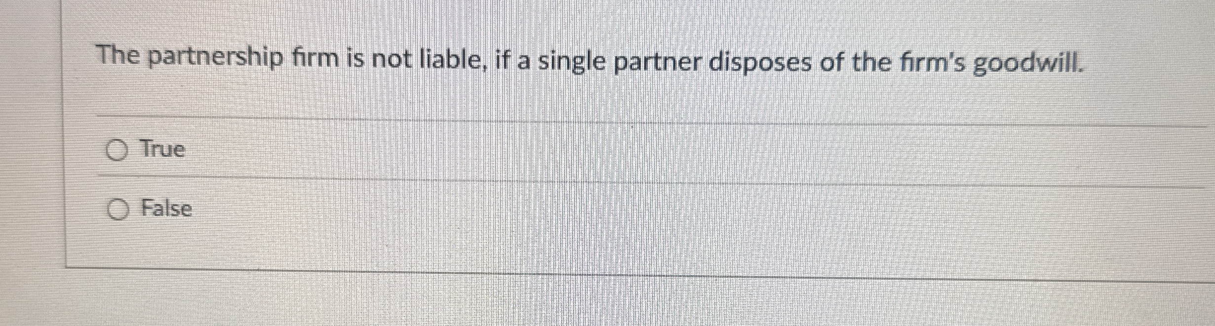 The partnership firm is not liable, if a single
