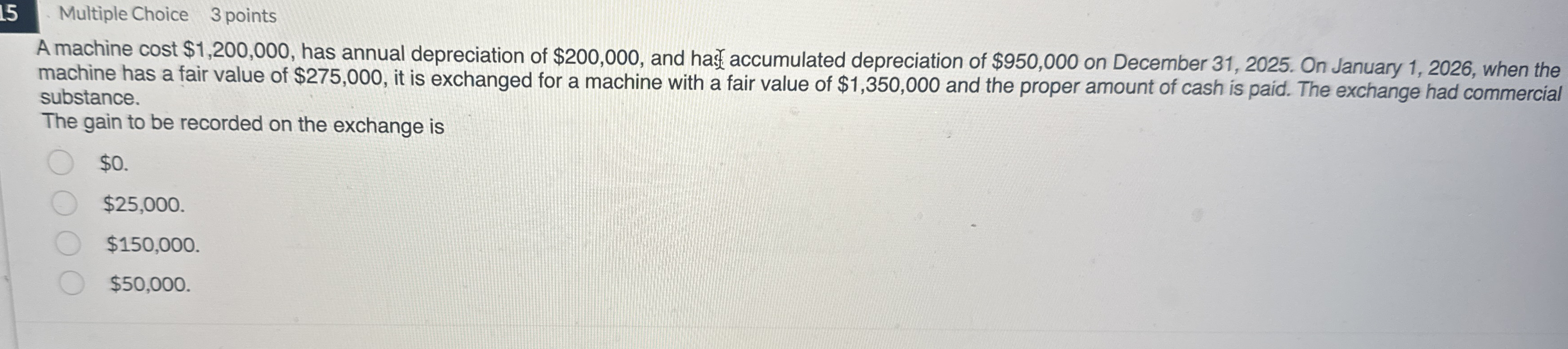 1 5 Multiple Choice 3 points A machine cost $ 1 ,