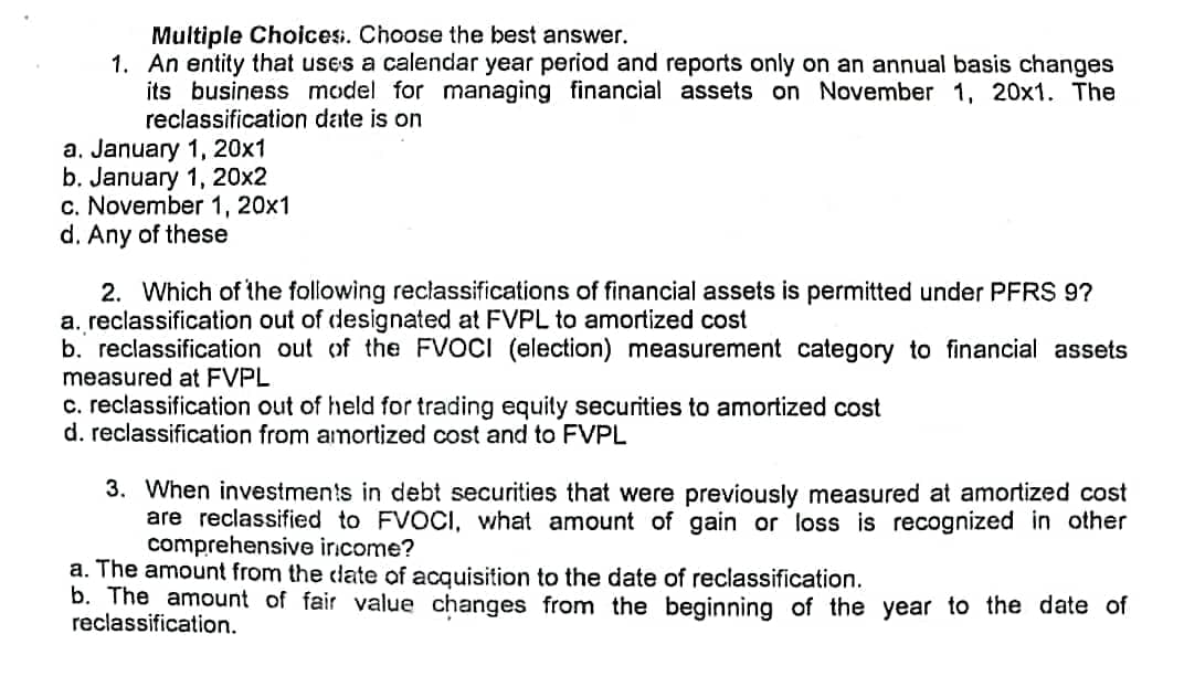 Multiple Choices. Choose the best answer. 1. An