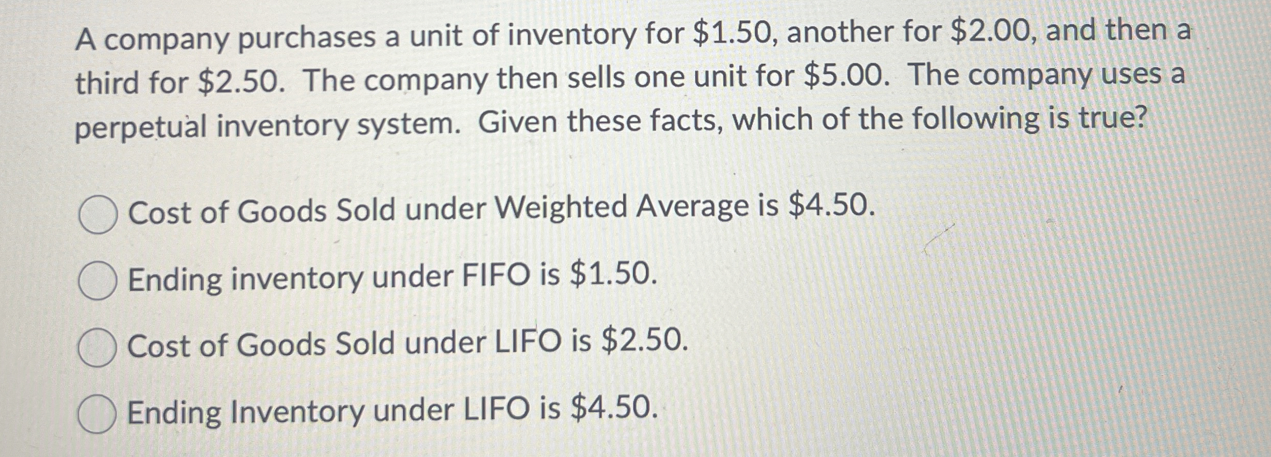A company purchases a unit of inventory for $ 1 .