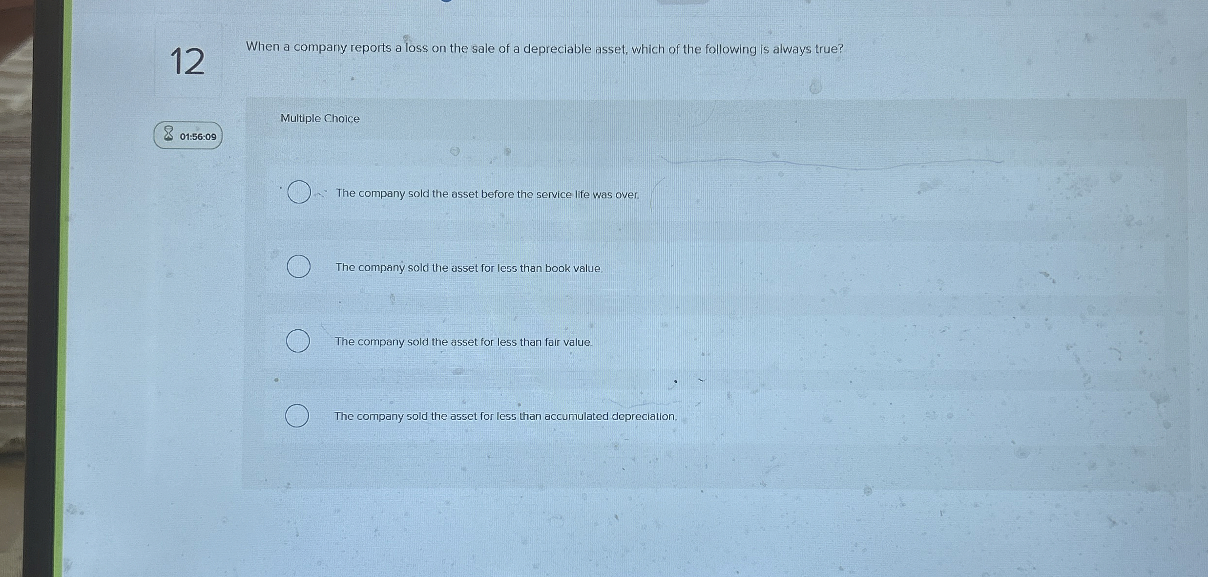 1 2 When a company reports a loss on the sale of