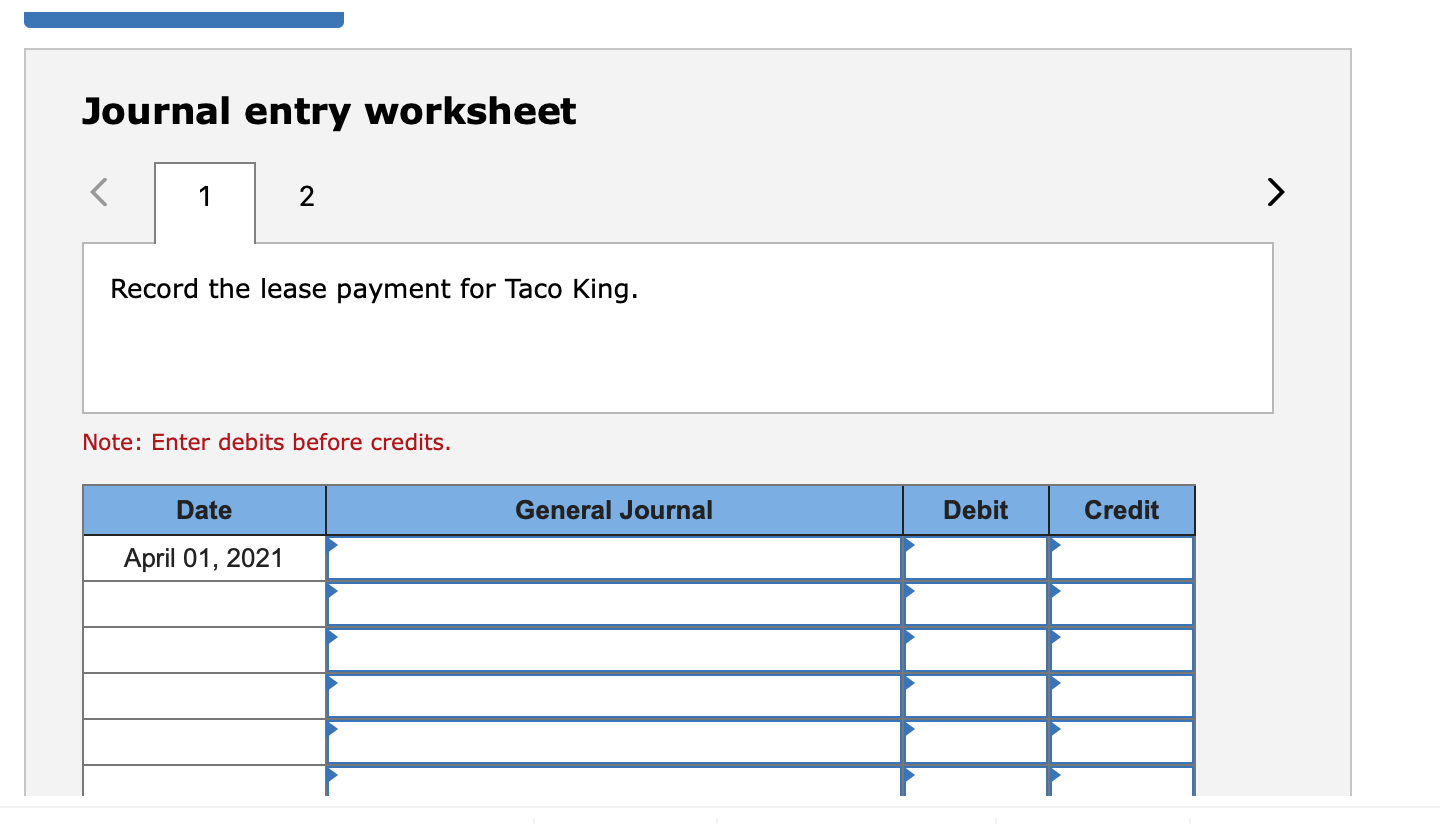 On January 1, 2021, Taco King leased retail space