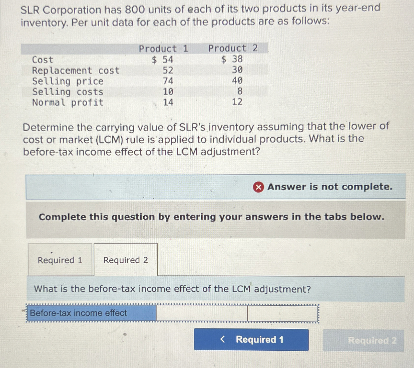 SLR Corporation has 8 0 0 units of each of its