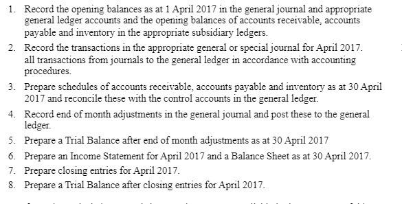1. Record the opening balances as at 1 April 2017