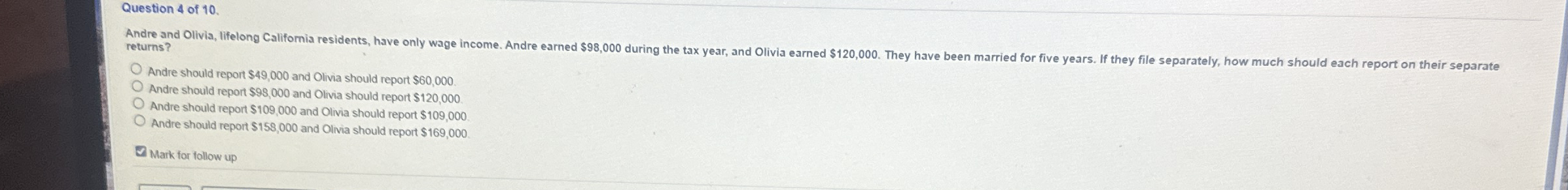 Question 4 of 1 0 . returns? Andre should report