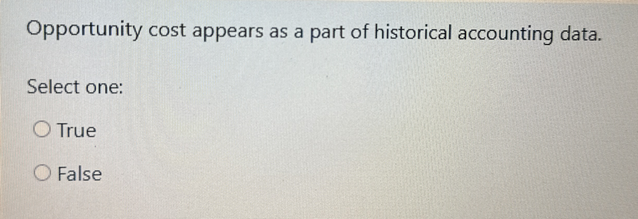 Opportunity cost appears as a part of historical