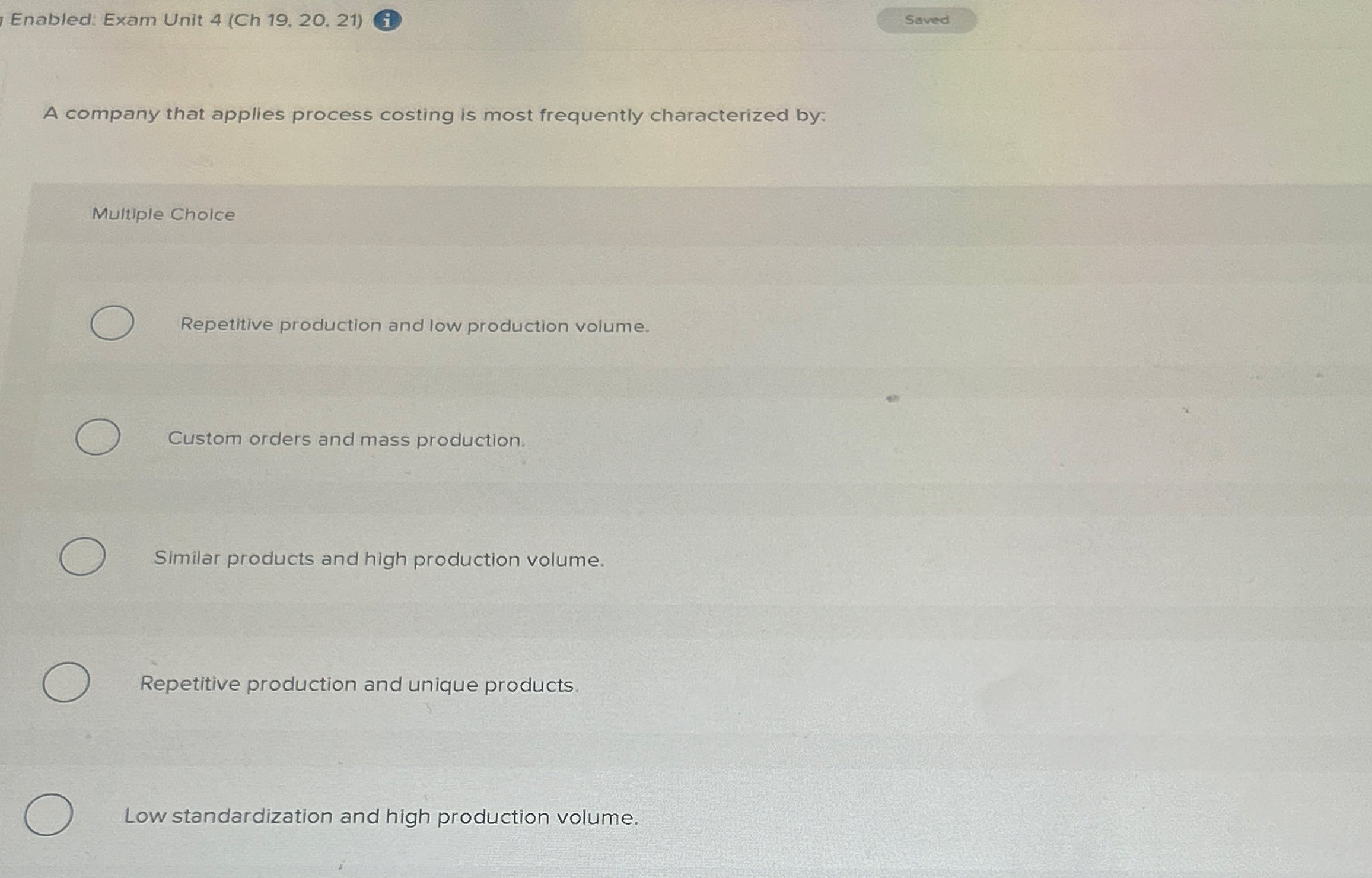 ( i ) A company that applies process costing is