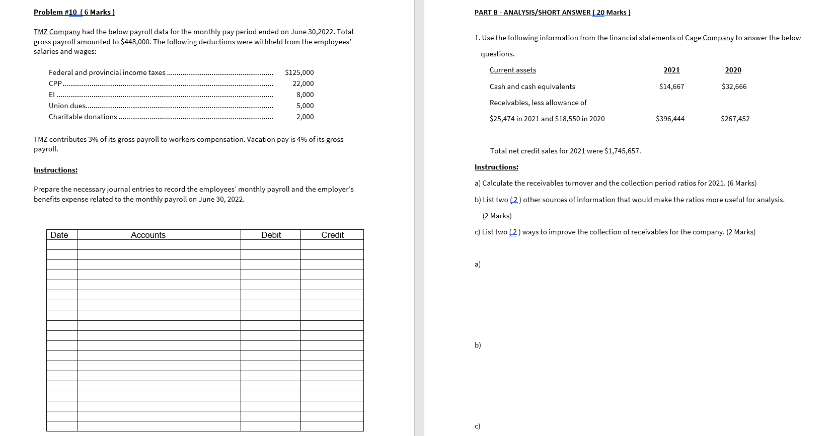 Problem #10 ( 6 Marks ) PART B - ANALYSIS/SHORT