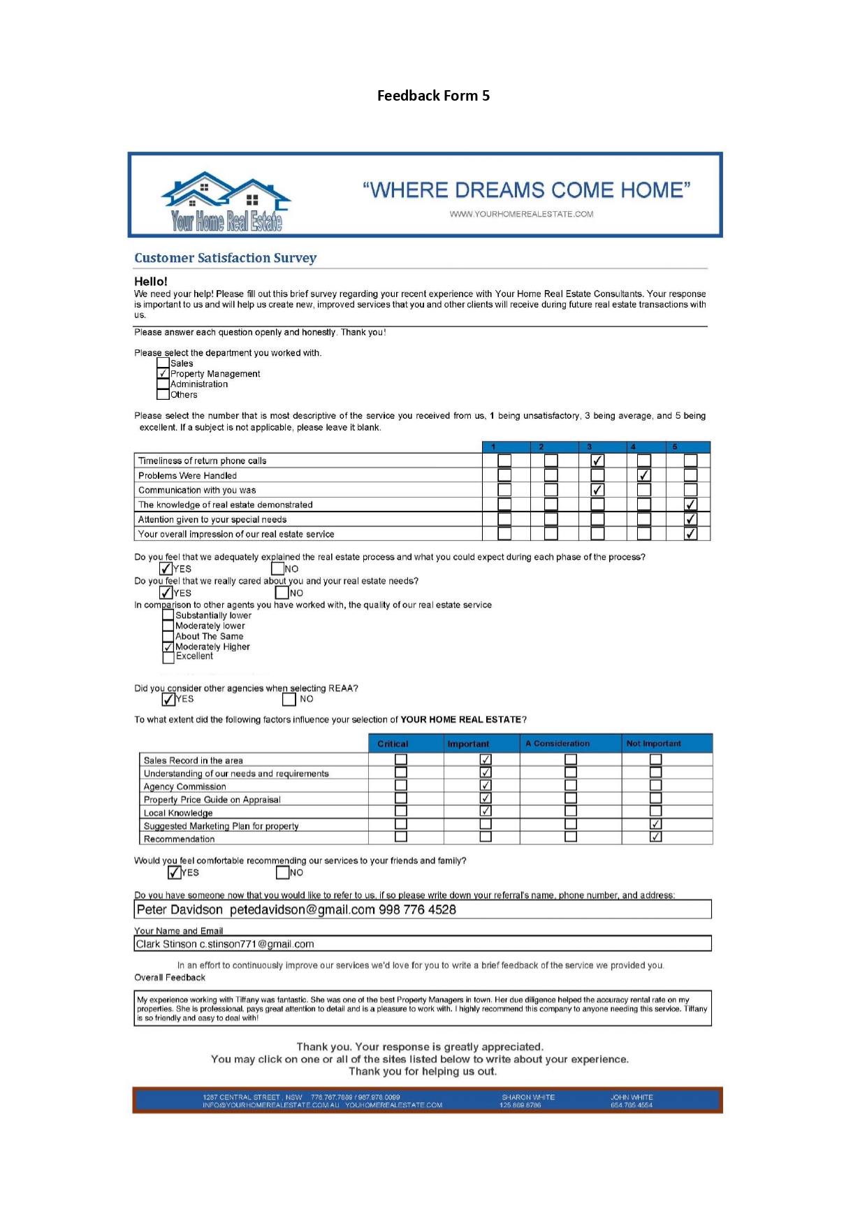 Feedback Form 1 "WHERE DREAMS COME HOME" Your Ho
