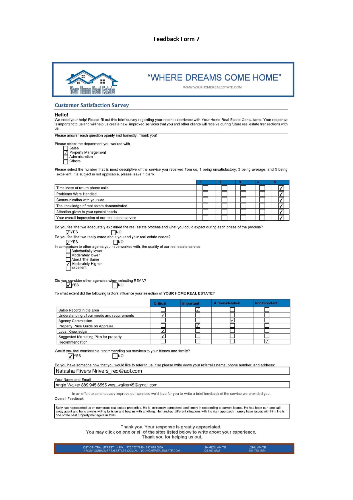 Feedback Form 1 "WHERE DREAMS COME HOME" Your Ho