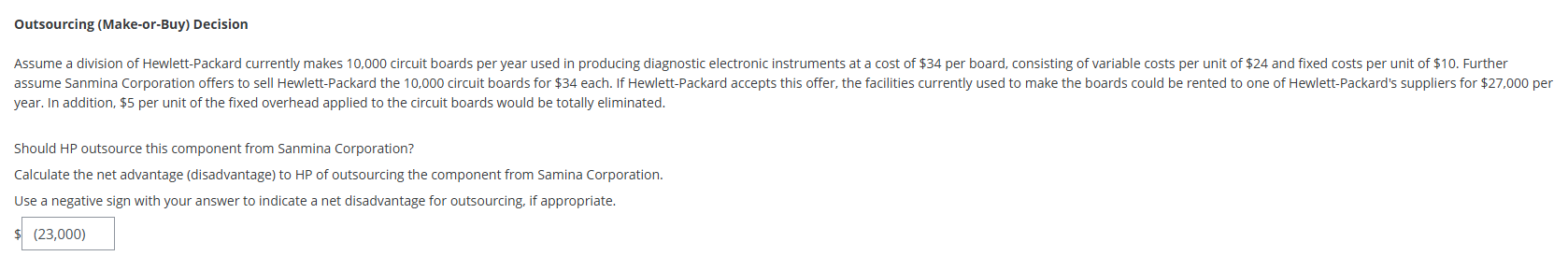 Outsourcing ( Make - or - Buy ) Decision year. In