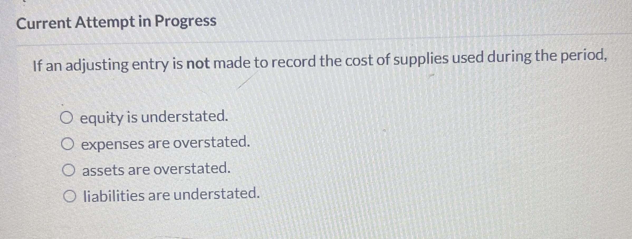 Current Attempt in Progress If an adjusting entry