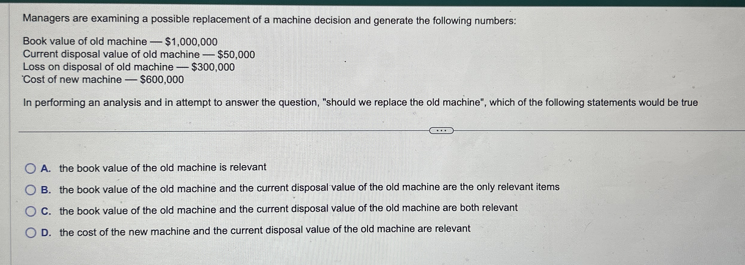 Managers are examining a possible replacement of