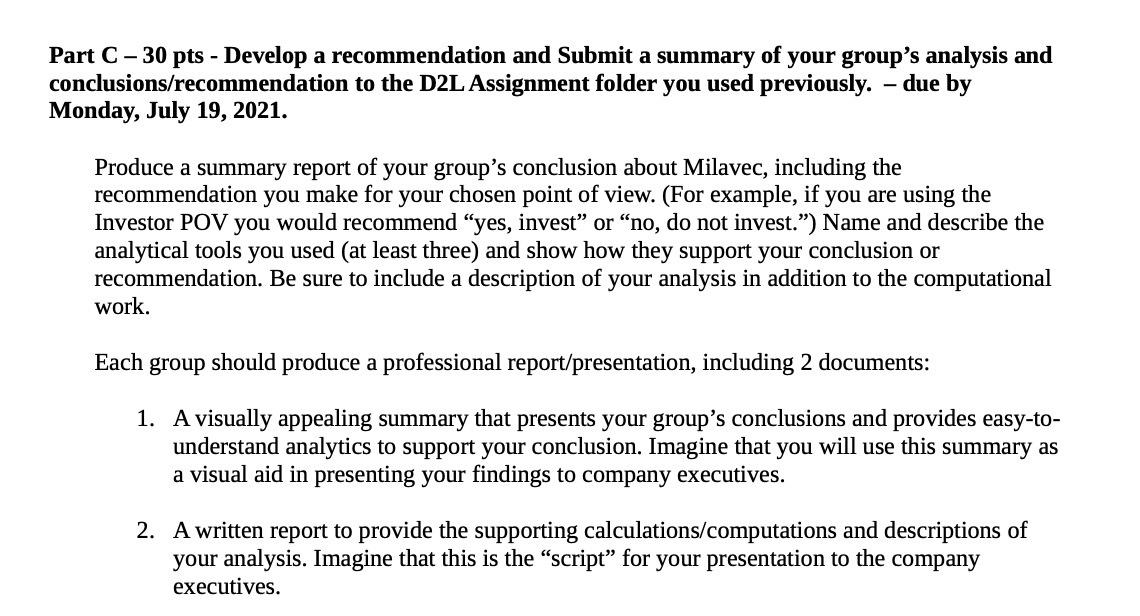 Part C -30 pts - Develop a recommendation and