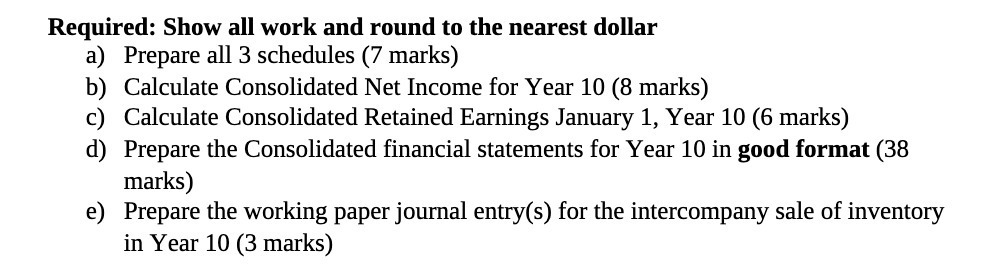 Required: Show all work and round to the nearest