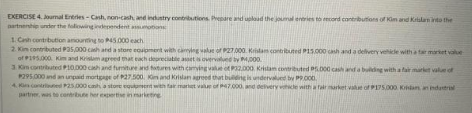 EXERCISE 4. Journal Entries - Cash, non-cash, and