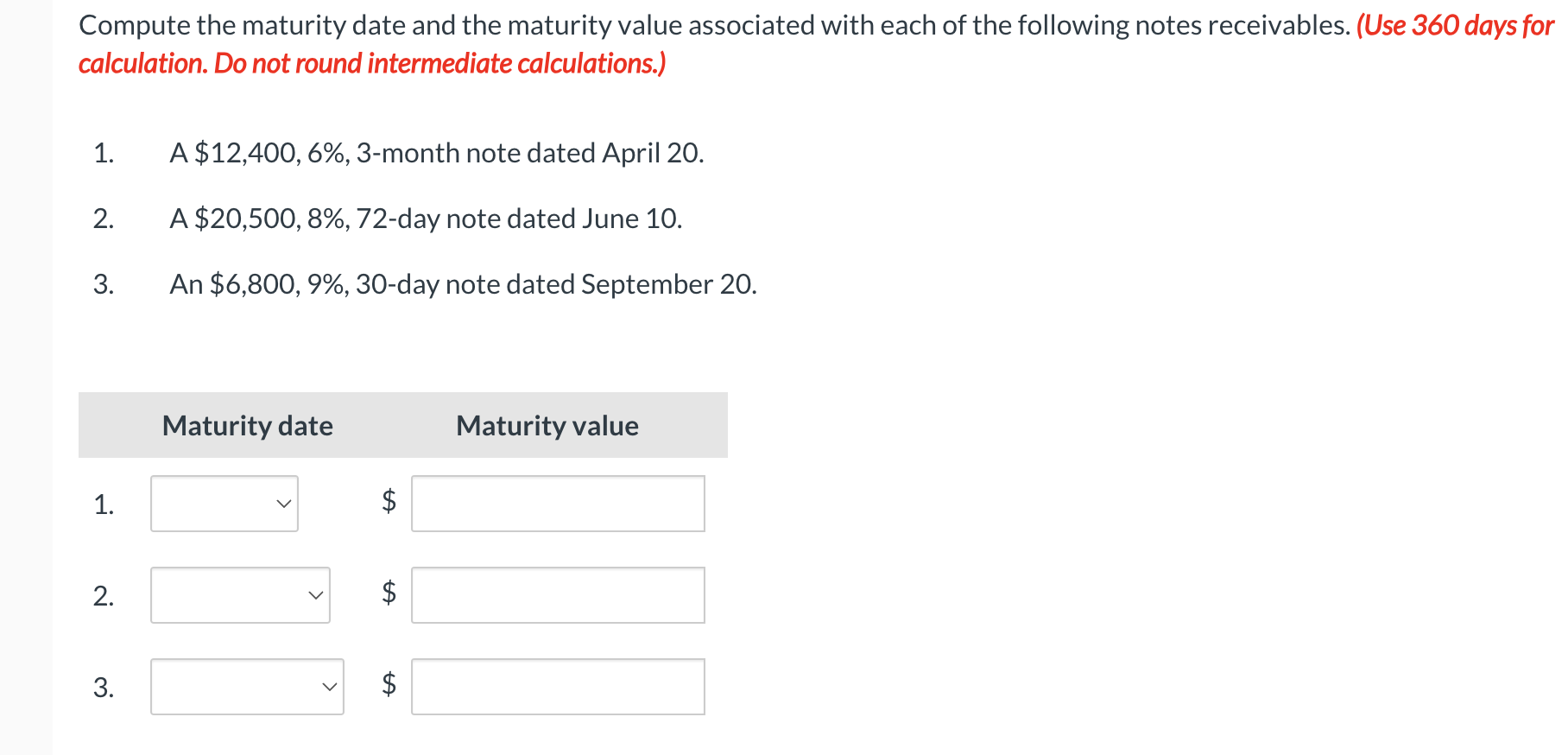 Compute the maturity date and the maturity value