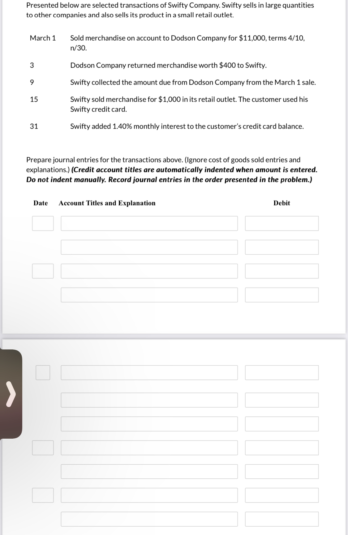 Presented below are selected transactions of