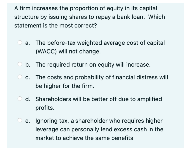 please answer correct with reason A firm