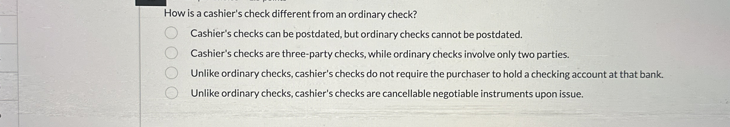How is a cashier's check different from an