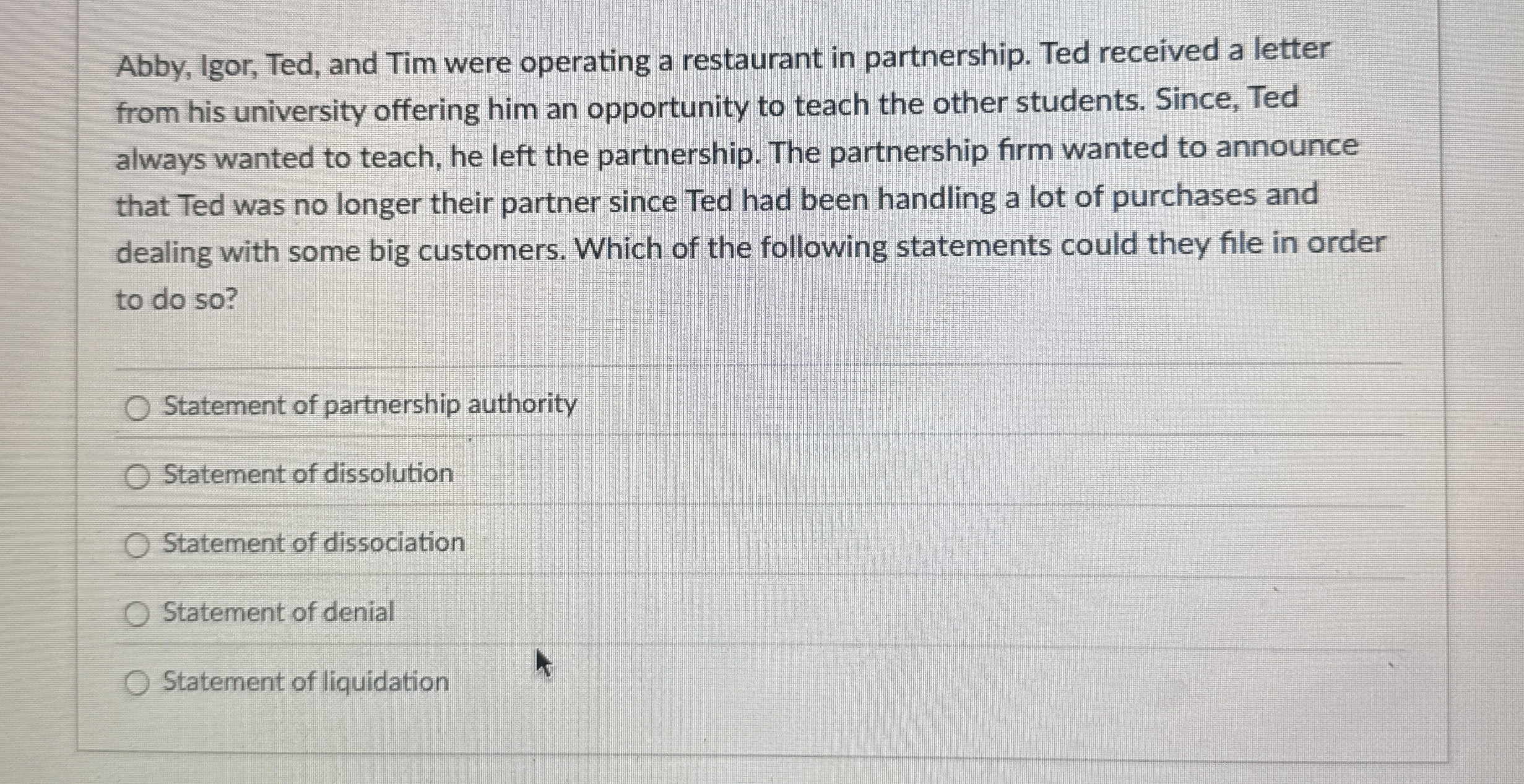 Abby, Igor, Ted, and Tim were operating a