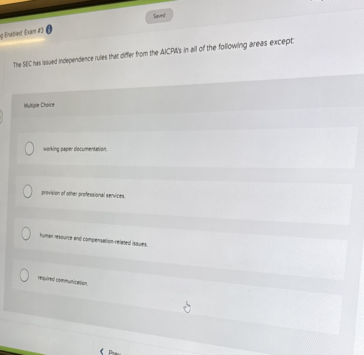 Enabled: Exam 3 ( i ) The SEC has issued