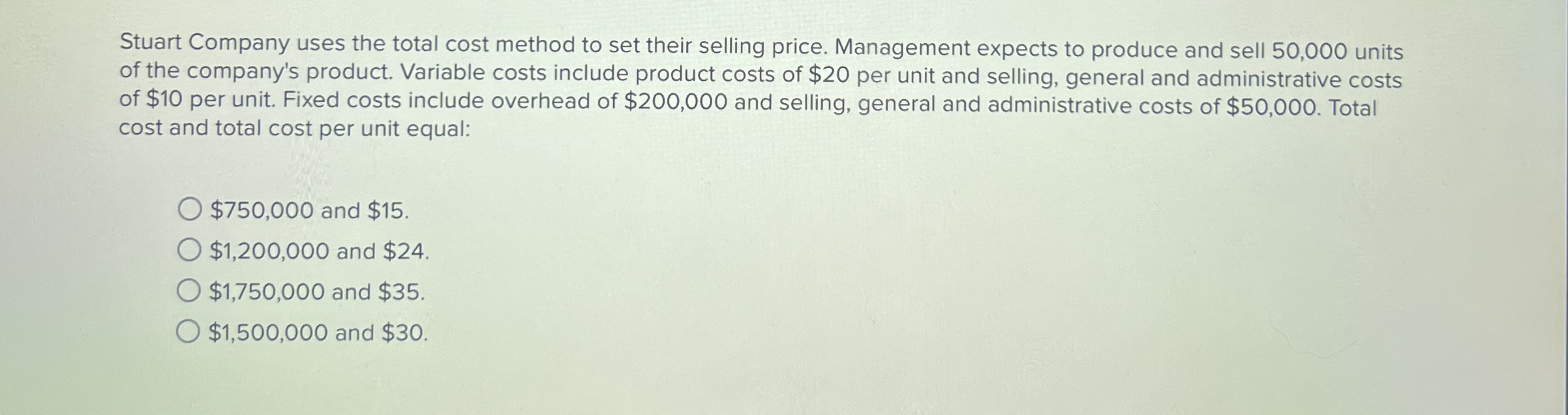 Stuart Company uses the total cost method to set
