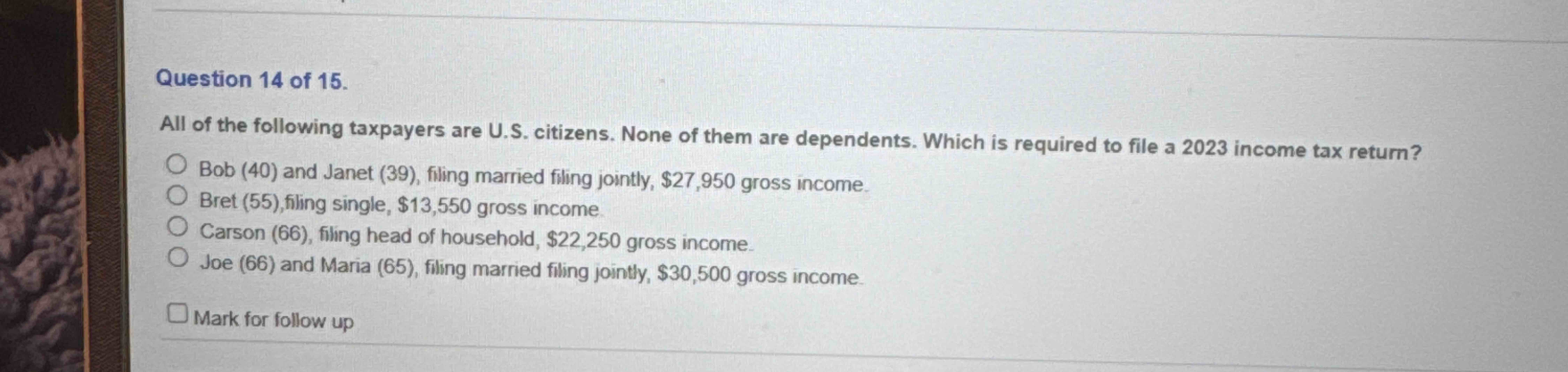 Question 1 4 o f 1 5 . All o f the following