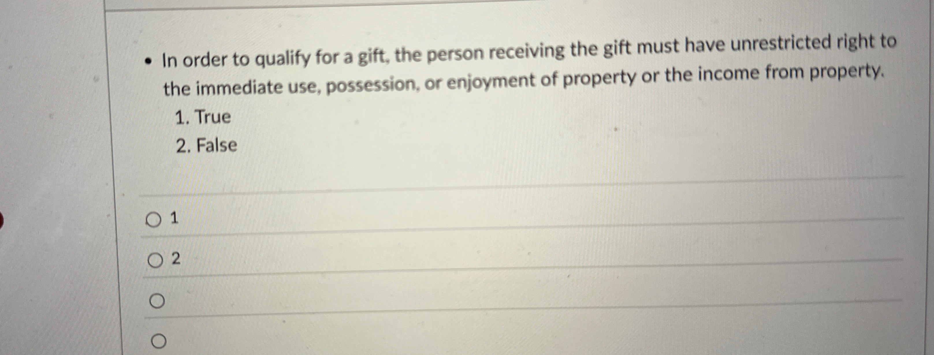 In order to qualify for a gift, the person