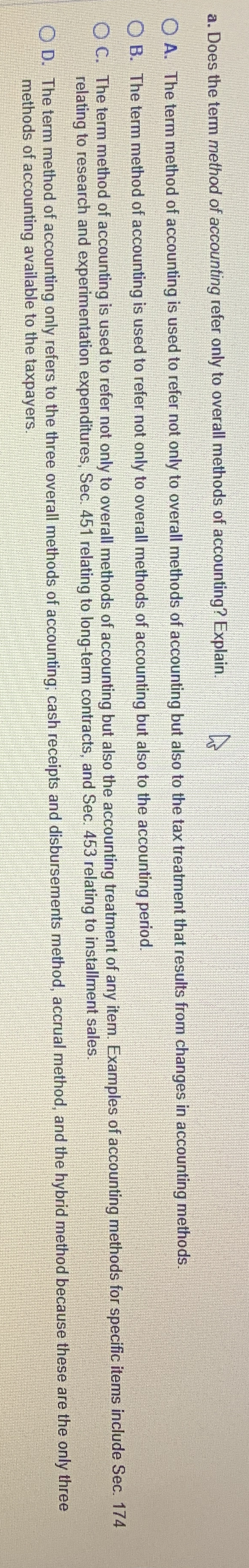 a . Does the term method of accounting refer only