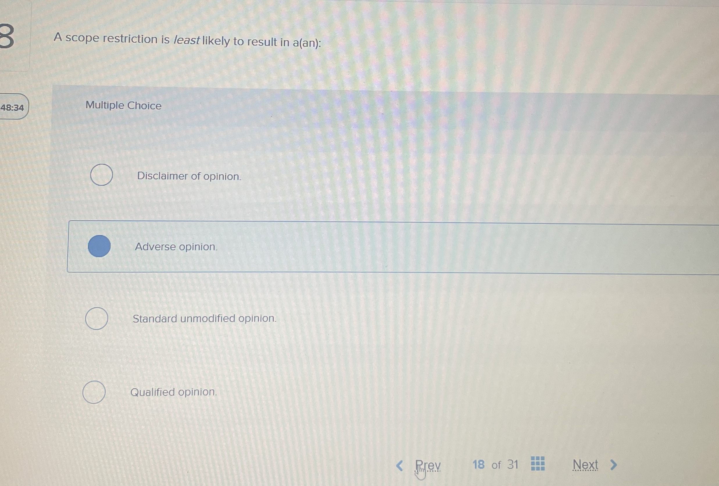 A scope restriction is least likely to result in