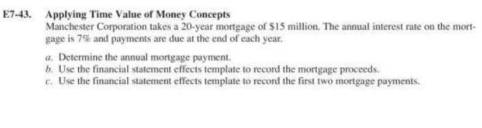 E7-43. Applying Time Value of Money Concepts