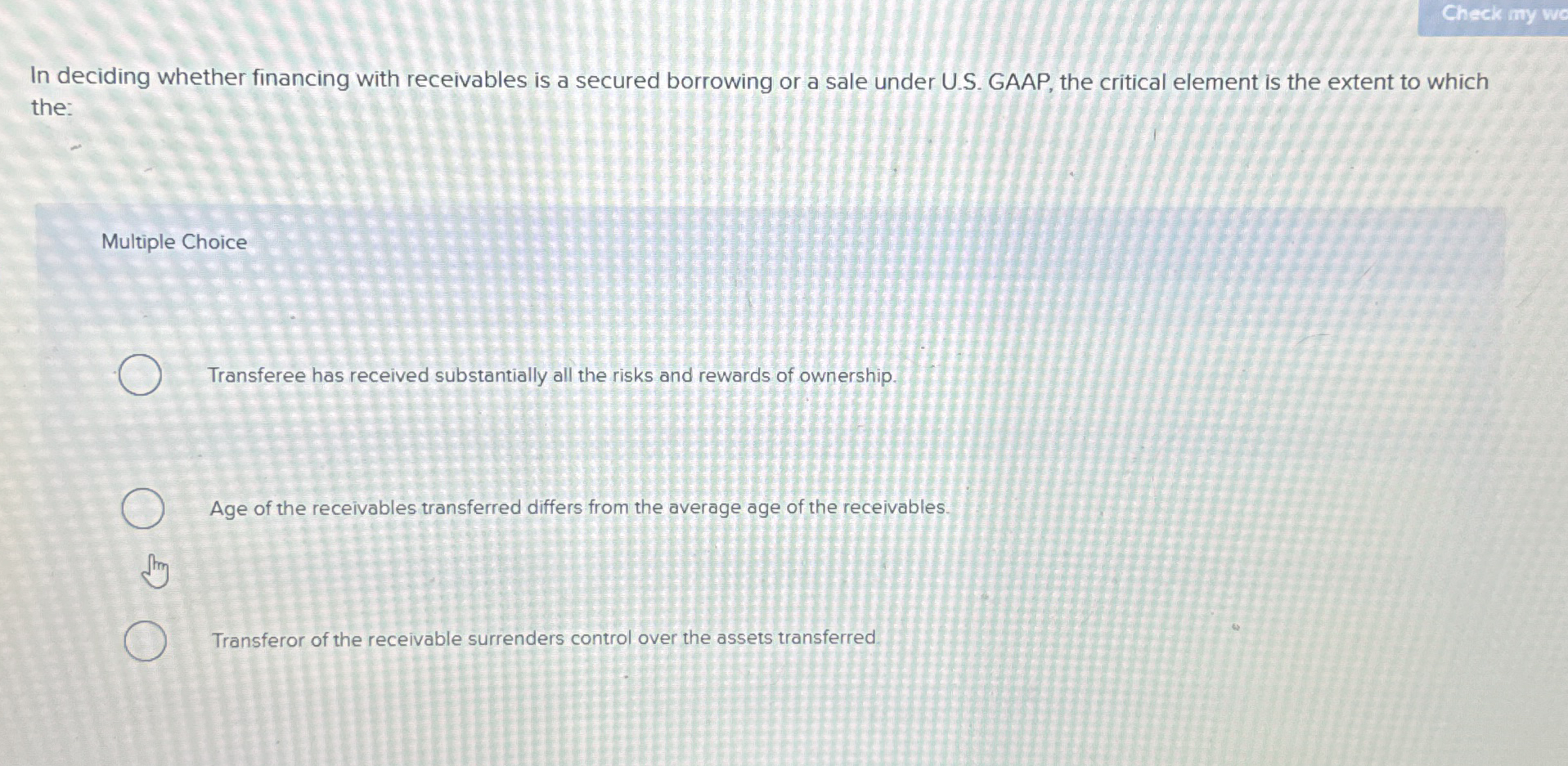 In deciding whether financing with receivables is