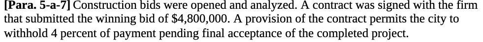 [Para. 5a7] Construction bids were opened and