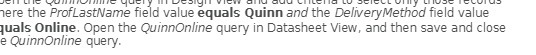 here the ProfLastName field value equals Quinn