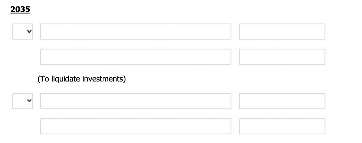 2035 (To liquidate investments)