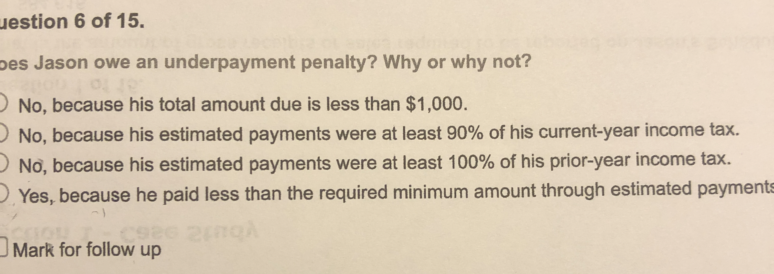 uestion 6 of 1 5 . oes Jason owe an underpayment