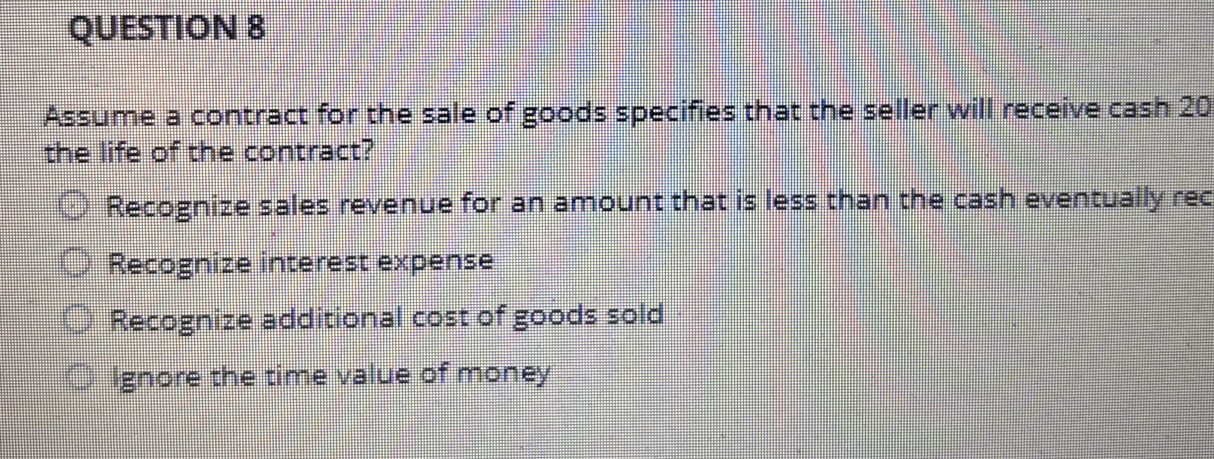 QUESTION 8 Assume a contract for the sale of