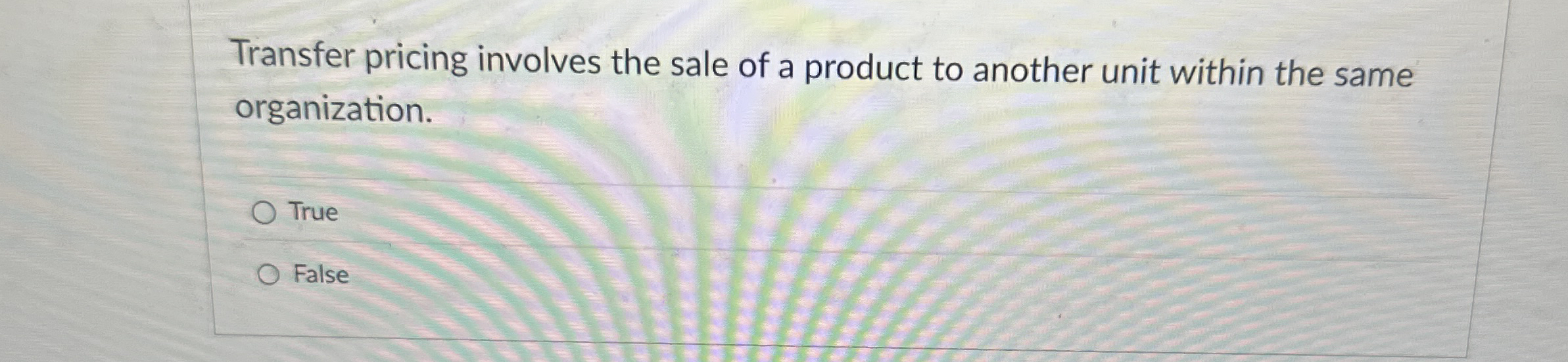 Transfer pricing involves the sale of a product